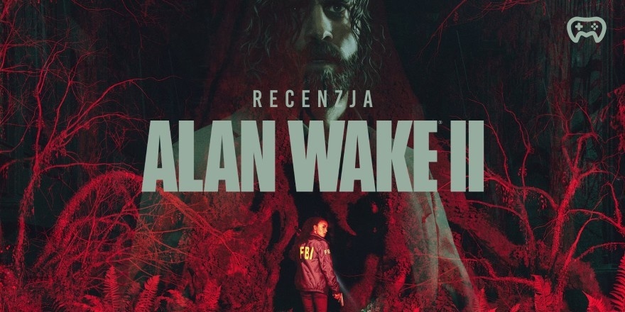 Alan Wake 2 - recenzja gry (XSX). Arcydzieło.  - Recenzje gier