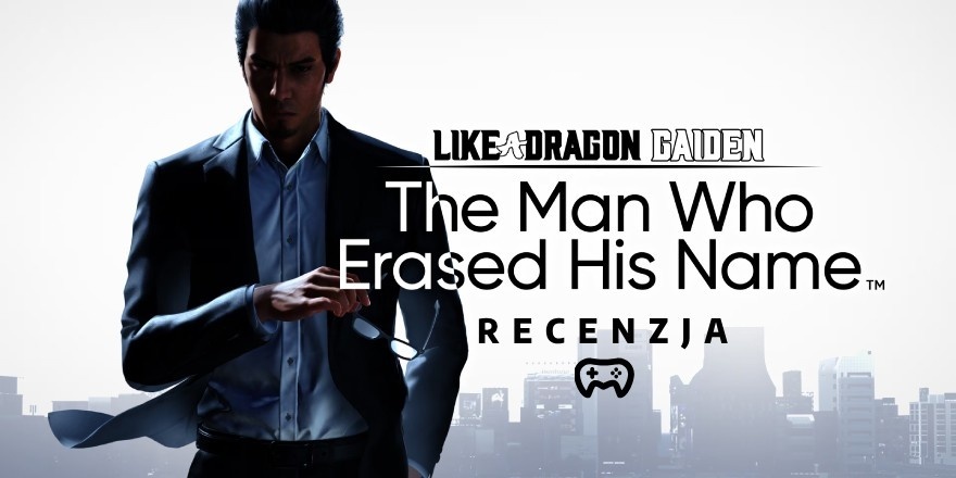 Mała wielka Yakuza - recenzja Like a Dragon Gaiden: The Man Who Erased His Name - Recenzje gier